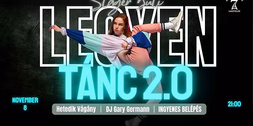 LEGYEN T\u00c1NC 2.0 - SL\u00c1GER BULI A HETEDIK V\u00c1G\u00c1NYBAN \ud83e\udea9