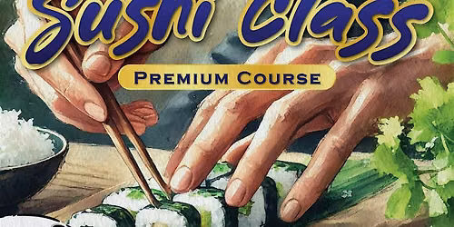 Sushi making class