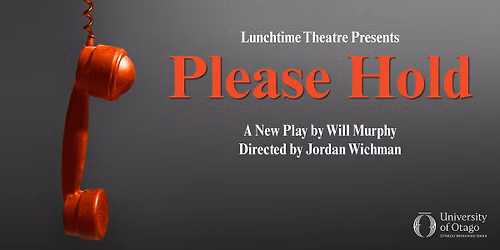 Please Hold — Allen Hall Theatre