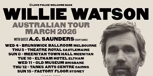 WILLIE WATSON with A.C. SAUNDERS | MEENIYAN, VIC