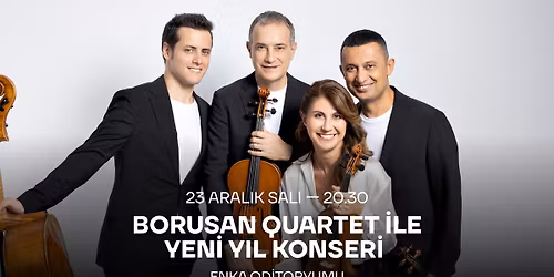 Borusan Quartet ile Yeni Y\u0131l Konseri
