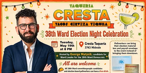38th Ward Election Night hosted by George Matysik