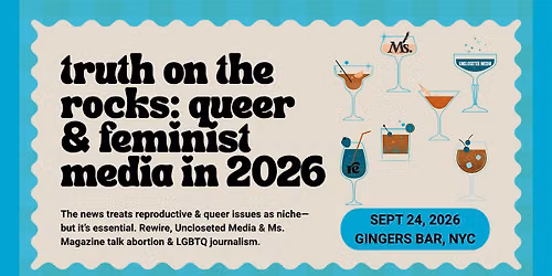 Truth on the Rocks: Queer & Feminist Media in 2026