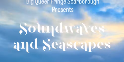 Soundwaves and Seascapes