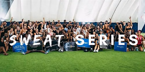 SWEAT SERIES | 10 Year SWEAT Anniversary Event