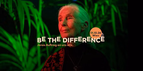 Be the Difference - Ein Abend, der Mut macht.