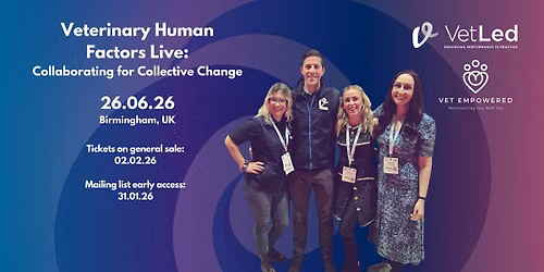Veterinary Human Factors Live: Collaborating for Collective Change