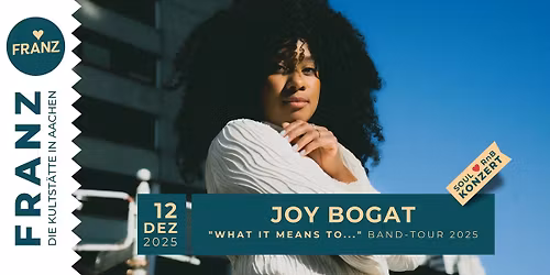 JOY BOGAT \u2022 "WHAT IT MEANS TO..." BAND-TOUR 2025 \u2022 KONZERT