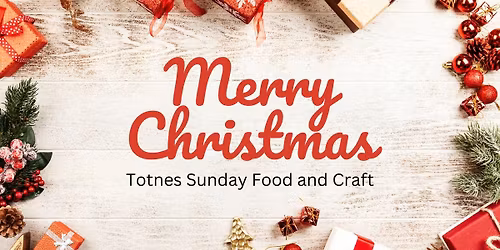 Totnes Sunday Food and Craft Market