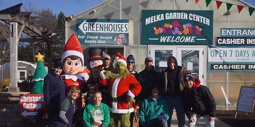 Meet the GRINCH AT MELKA GARDEN CENTER! 