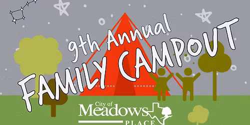 \u26fa9th Annual Family Campout\u26fa