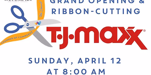 TJ Maxx Grand Opening and Ribbon Cutting
