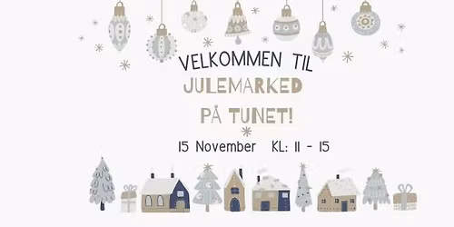 Julemarked p\u00e5 Tunet!