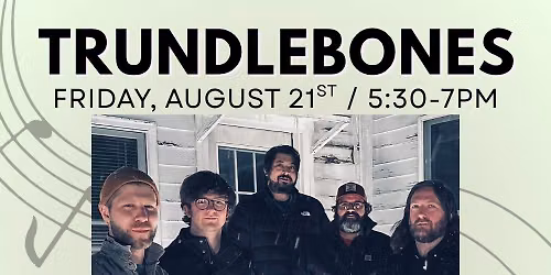 Trundlebones \/ The Al Gallodoro Memorial Stage 2026 Summer Concert Series