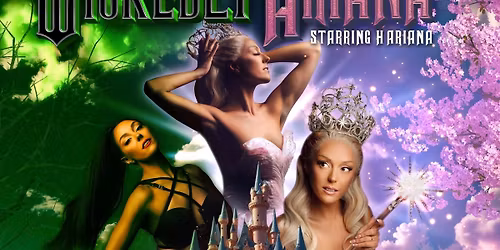 Wickedly Ariana