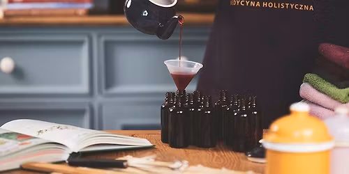 Warsztaty Zielarskie -  Preparaty na dolegliwo\u015bci uk\u0142adu pokarmowego