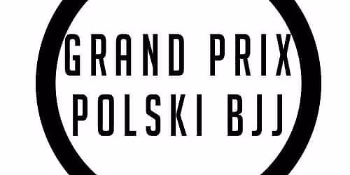 XIII Grand Prix Polski w Brazylijskim Jiu Jitsu 2026