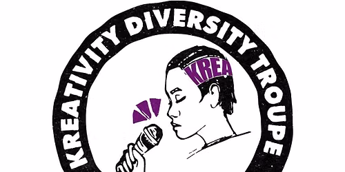 Kreativity Diversity Troupe Open Mic Night