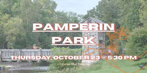 Plant Your Palms In A Park - Pamperin Park - 10\/23 @ 5:30 PM