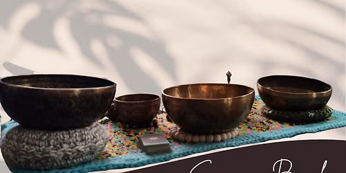 Singing Bowls with Sharyn