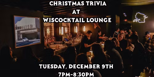 Christmas Trivia at Wiscocktail Lounge