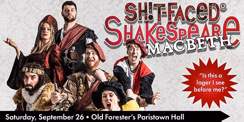 Sh!t-faced Shakespeare: Macbeth