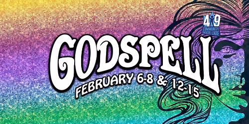 GODSPELL presented by the Community Theatre League