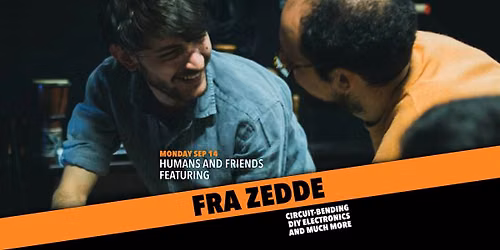 Humans and Friends feat. Fra Zedde