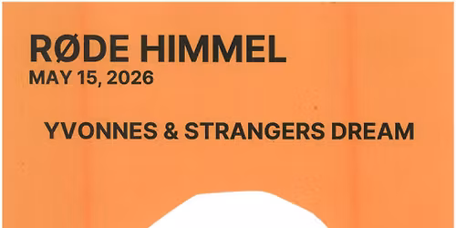 Yvonnes + Strangers Dream \/\/ R\u00f8de Himmel