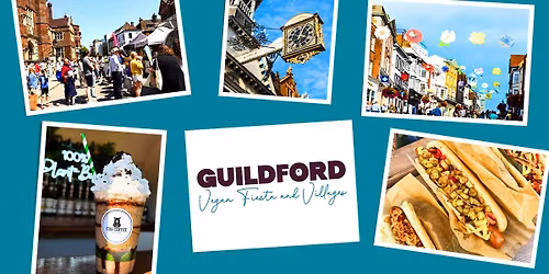 Guildford Vegan Fiesta and Villages