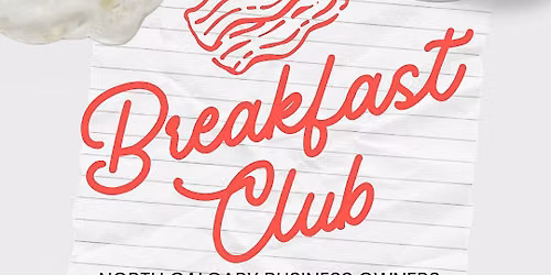 North Calgary Business Breakfast Club