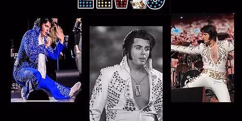 Oldies Lunch & Dinner Shows \u2013 Elvis Lives