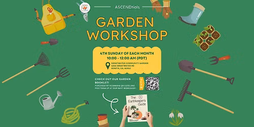 ASCEND Garden Workshop