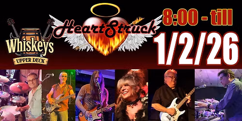 HEARTSTRUCK\u2665\ufe0f RETURNS TO WHISKEYS UPPER DECK