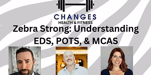 Zebra Strong: Understanding EDS, POTS, & MCAS