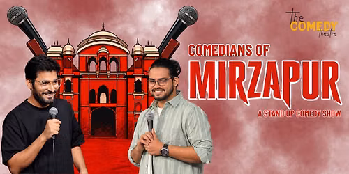 Comedians Of Mirzapur - Stand Up Comedy Show