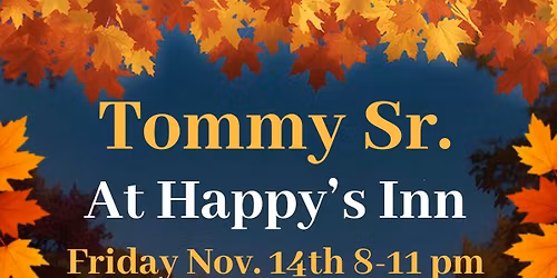 Tommy Edwards Sr. Live at Happys Inn