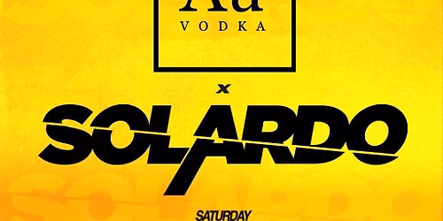 Solardo x Au Vodka