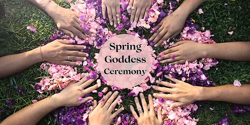 Spring Goddess Ceremony in Tucson