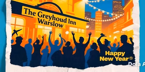 The Greyhound Inn. New years Eve Party