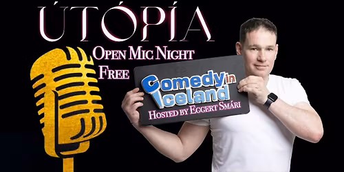 Utopia Open Mic Thursday Comedy