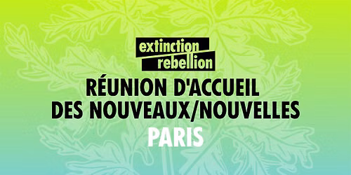 R\u00e9union d'accueil d'Extinction R\u00e9bellion