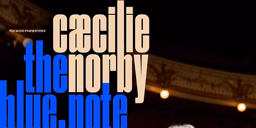 C\u00c6CILIE NORBY \u2013 BLUE NOTE DAYS TOUR 2026