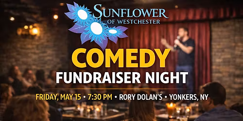 Sunflower of Westchester Comedy Fundraiser
