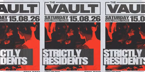The Vault | Saturdays ft. Strictly Residents