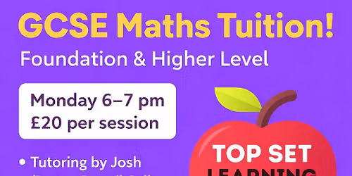 GCSE Maths sessions with Josh!