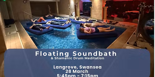 Floating Soundbath at Langrove Health Club, Swansea