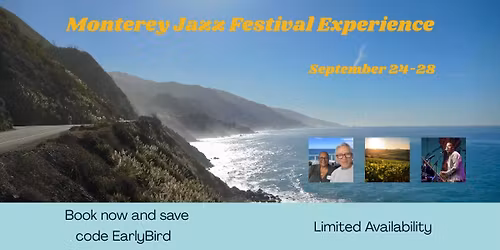 Monterey Jazz Festival Experience with The Kansas City Jazz Ambassadors