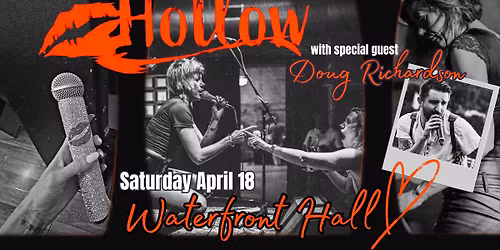 Hollow with Doug Richardson @ Waterfront Hall