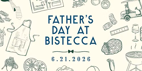 Father's Day at Bistecca